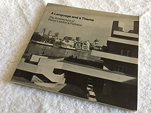 9780900630491: Language and a Theme: The Architecture of Denys Lasdun and Partners