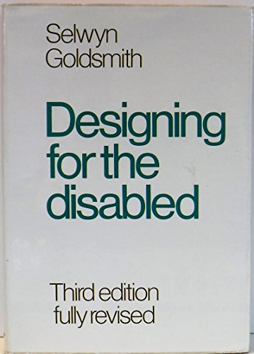 Stock image for Designing for the Disabled for sale by Better World Books: West