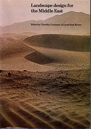 Beispielbild fr Landscape Design for the Middle East: Symposia Proceedings zum Verkauf von Thomas Emig