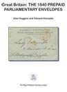 9780900631740: Great Britain : the 1840 prepaid parliamentary envelopes