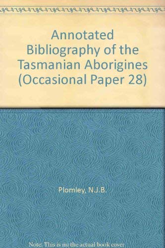 9780900633287: Annotated Bibliography of the Tasmanian Aborigines (Occasional Paper 28)