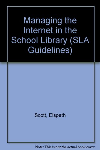 9780900641817: Managing the Internet in the School Library