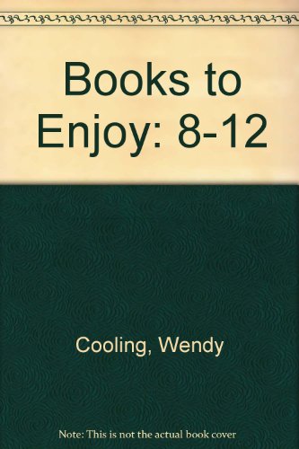 Books to Enjoy 8 to 12 (9780900641862) by Cooling