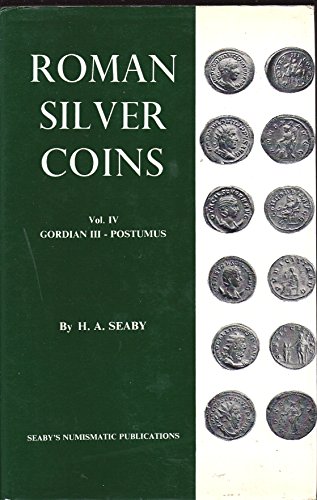 9780900652134: Roman Silver Coins: Gordian III to Postumus v. 4