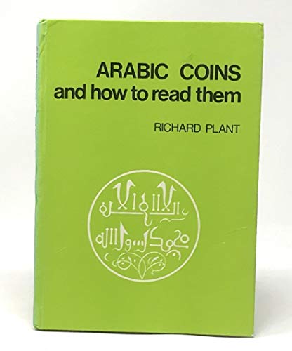 Stock image for Arabic Coins and how to read Them for sale by HPB-Emerald