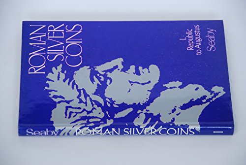 9780900652448: Roman Silver Coins: The Republic to Augustus, Vol. 1