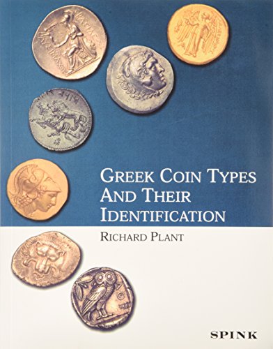 Beispielbild fr Greek Coin Types and their Identification. zum Verkauf von Antiquariat im Schloss