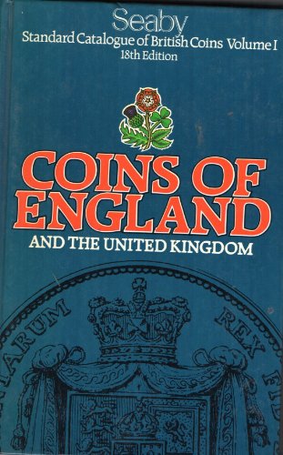 Imagen de archivo de Coins of England and the United Kingdom; Standard Catalogue of British Coins Volume I. a la venta por Wonder Book