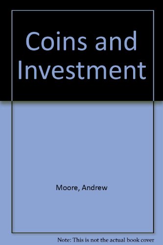 Beispielbild fr Coins and Investment: A Consumer's Guide. zum Verkauf von G. & J. CHESTERS