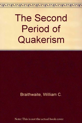 9780900657269: The Second Period of Quakerism