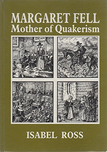 Stock image for Margaret Fell: Mother of Quakerism for sale by Brit Books