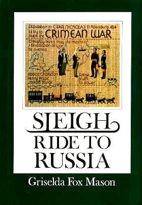 Beispielbild fr Sleigh Ride to Russia, 1854 zum Verkauf von WorldofBooks