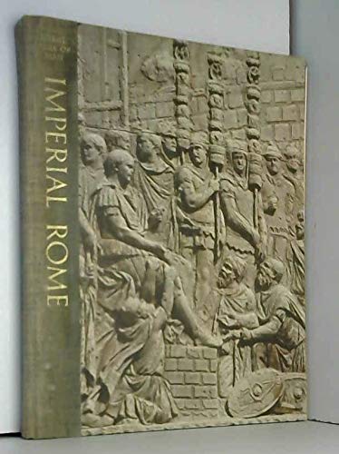 Imagen de archivo de Imperial Rome (Great Ages of Man) a la venta por Hawking Books