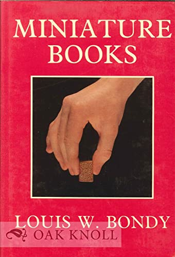 Imagen de archivo de Miniature Books: Their History from the Beginnings to the Present Day a la venta por Arnold M. Herr