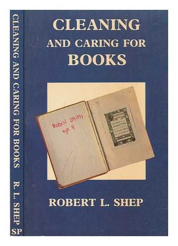 Stock image for Cleaning and Caring for Books for sale by Arundel Books