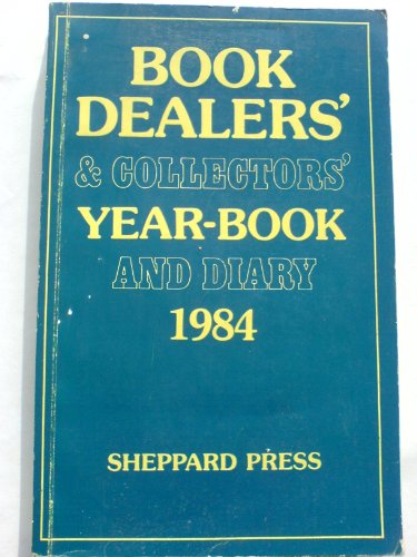 Book Dealers' & Collectors' Year-Book and Diary 1984