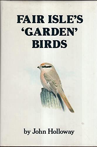 Beispielbild fr Fair Isle's 'Garden' Birds zum Verkauf von WorldofBooks