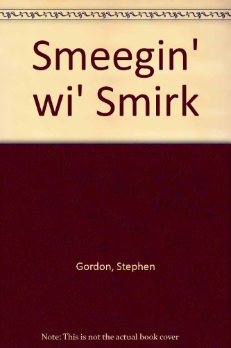 Smeegin' Wi Smirk Cartoons (9780900662720) by Gordon, Stephen