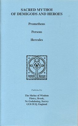 9780900664182: Sacred Mythoi of Demigods and Heroes