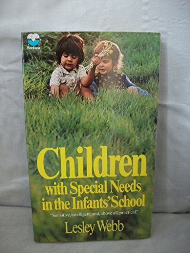 Stock image for Children with Special Needs in the Infants' school for sale by Neil Shillington: Bookdealer/Booksearch