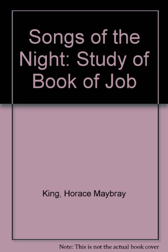 Beispielbild fr Songs of the Night: Study of Book of Job zum Verkauf von WorldofBooks
