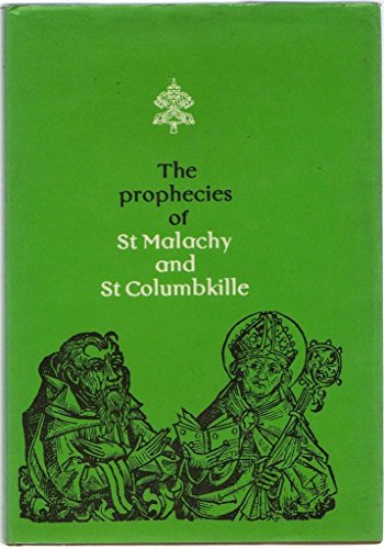 9780900675195: The Prophecies of St Malachy & St Columbkille;