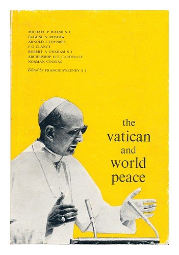 The Vatican and World Peace : A Boston College Symposium