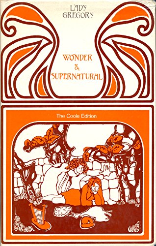 Stock image for Collected Plays of Lady Gregory III. Wonder and Supernatural Plays 1971 for sale by First Landing Books & Arts