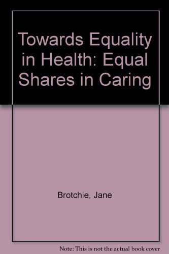 Equal Shares in Caring (9780900687181) by Brotchie, Jane; Hills, Dione