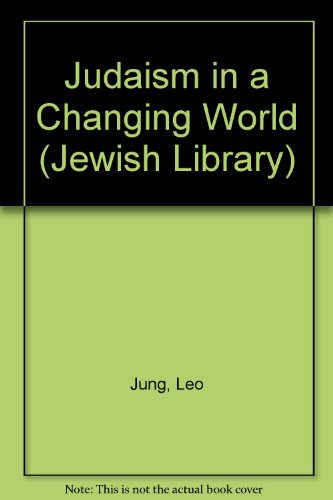 Beispielbild fr Judaism in a Changing World zum Verkauf von Wonder Book