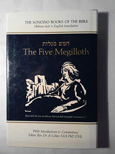 The Five Megilloth: Hebrew Text & English Translation with an Introduction and Commentary. Edited...