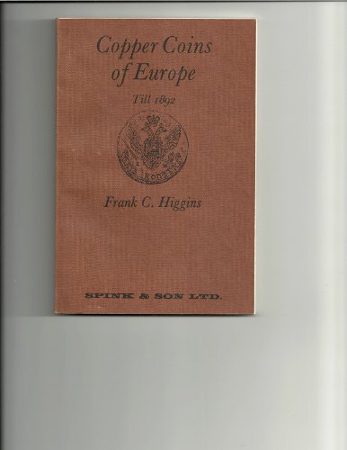 Stock image for Introduction to the Copper Coins of Europe 'till 1892 for sale by Alplaus Books