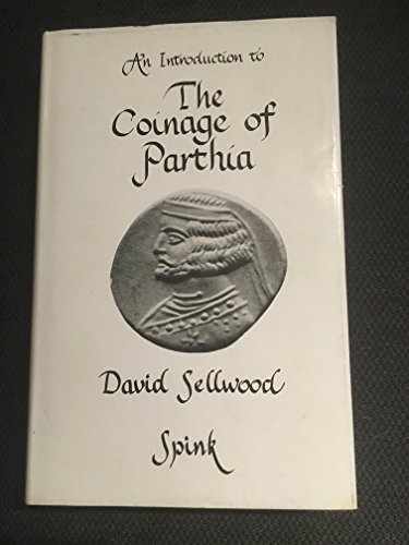 9780900696862: Introduction to the Coinage of Parthia