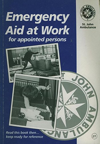 Stock image for Emergency Aid at Work for appointed persons for sale by WorldofBooks