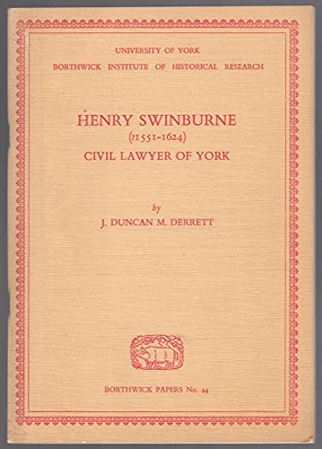 9780900701382: Henry Swinburne (?1551-1624), Civil Lawyer of York (Borthwick Papers)