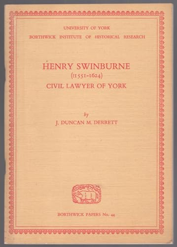 9780900701382: Henry Swinburne (?1551-1624): Civil lawyer of York (Borthwick papers)