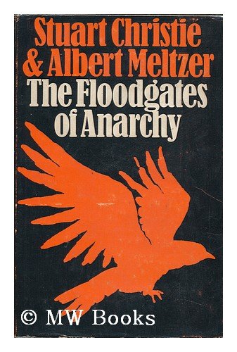 Stock image for The floodgates of anarchy for sale by Allyouneedisbooks Ltd