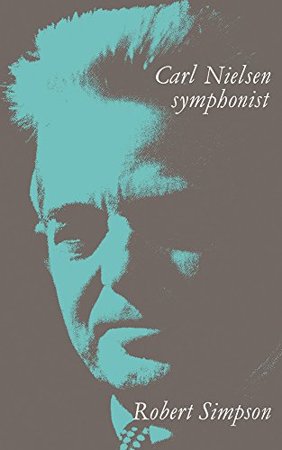 Imagen de archivo de Carl Nielsen: Symphonist a la venta por WorldofBooks