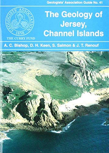 Beispielbild fr The Geology of Jersey, Channel Islands - Geologists Association Guide no 41 zum Verkauf von Wildside Books