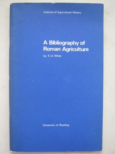 9780900724039: Bibliography of Roman Agriculture