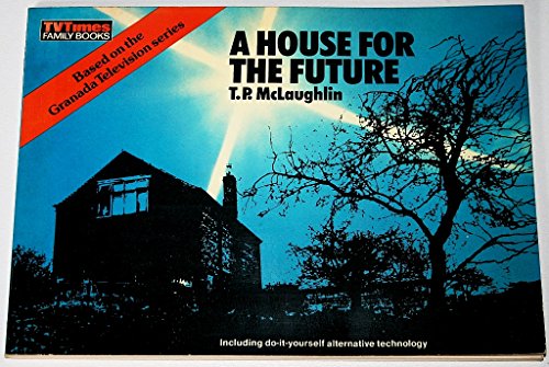 Beispielbild fr House for the Future zum Verkauf von WorldofBooks