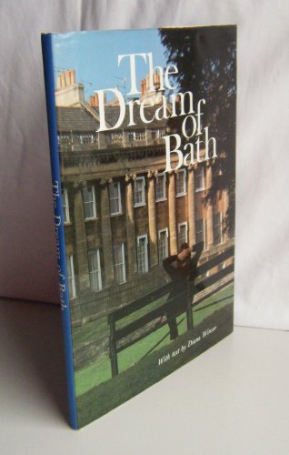 Stock image for The Dream of Bath for sale by WorldofBooks