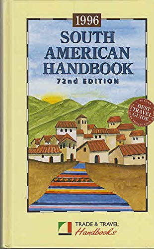 Beispielbild fr South American Handbook (Trade & Travel Handbooks) zum Verkauf von WorldofBooks