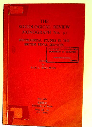9780900770340: Sociological Studies in the British Penal Services (Sociological Review Monograph)