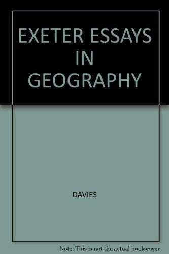 Stock image for Exeter Essays in Geography in Honour of Arthur Davies for sale by Better World Books