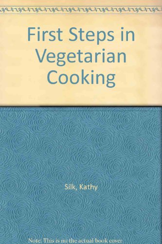 9780900774140: First Steps in Vegetarian Cooking