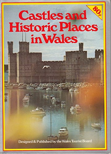 Stock image for Castles And Historic Places In Wales for sale by ABOXABOOKS