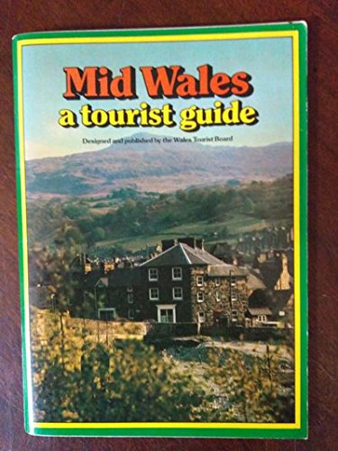 Beispielbild fr Mid Wales: A Tourist Guide zum Verkauf von WorldofBooks