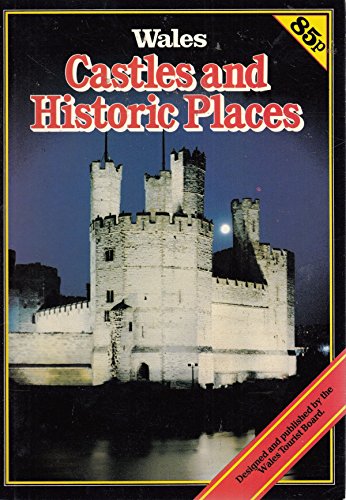 9780900784774: Castles and Historic Places in Wales