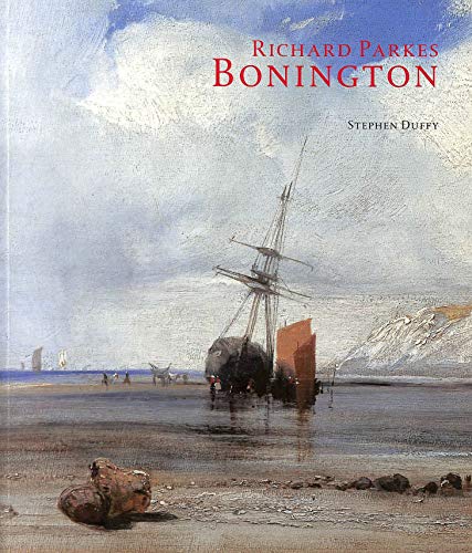 Richard Parkes Bonington (Wallace Collection) (9780900785795) by Duffy, Stephen